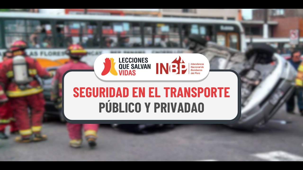 seguridad en el trasnporte publico y privado